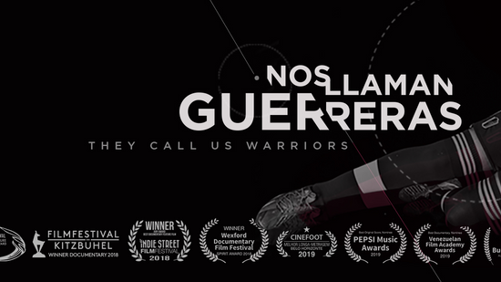 Nos Llaman Guerreras (They Call Us Warriors) - Trailer